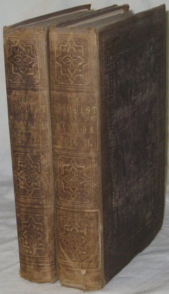 Item #15896 THE CONQUEST OF CANADA (2 Vols). WARBURTON George, The Author Of Hochelaga