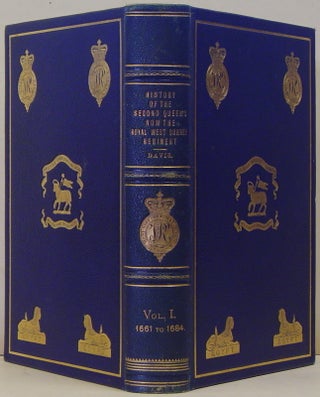 THE HISTORY OF THE SECOND, QUEEN'S ROYAL REGIMENT, NOW THE QUEEN'S (ROYAL WEST SURREY) REGIMENT (6 Vols). Vol.I (1887) The English Occupation of Tangiers from 1661 to 1684; Vol.II (1895) From 1684 to 1714; Vol.III (1895) From 1715 to 1799; Vol.IV (1902) From 1800 to 1837; Vol.V (1906) From 1837 to 1905; Vol.VI (1906) Officers' Services from 1661 to 1904.