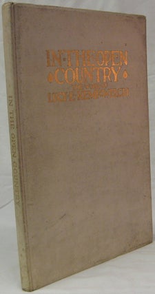 IN THE OPEN COUNTRY: The Work of Lucy Kemp-Welch. Artists of the Present Day Series, Edited by W. Shaw Sparrow.