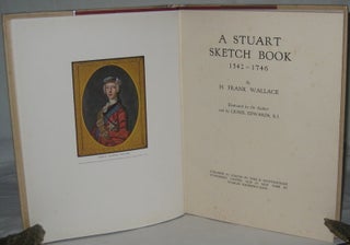 A STUART SKETCH BOOK 1542-1746.